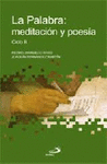 PALABRA MEDITACION Y POESIA CICLO B