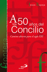 A LOS 50 AOS DEL CONCILIO