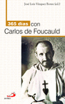 FOUCAULD-365 DÍAS CON CARLOS DE FOUCAULD