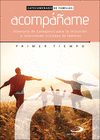 ACOMPAME - PRIMER TIEMPO
