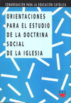 ORIENTACIONES PARA EL ESTUDIO DE LA DOCTRINA SOCIAL DE LA IGLESIA