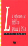 EXPERIENCIA BIBLICA:GRACIA Y ETICA