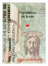 CATEQUESIS ADULTOS 3 -SEGUIDORES DE JESUS-PARTICIPANTES