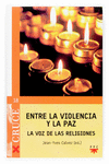 ENTRE LA VIOLENCIA Y LA PAZ