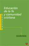 EDUCACION DE LA FE Y COMUNIDAD CRISTIANA