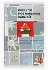 DIOS Y YO NOS HABLAMOS CADA DA