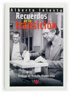 RECUERDOS DE LA TRANSICIN