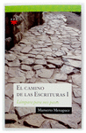 CAMINO DE LAS ESCRITURAS 1