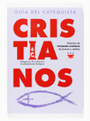CRISTIANOS -GUIA-