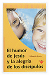 HUMOR DE JESUS Y LA ALEGRIA