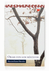 ORAR CON LOS MSTICOS