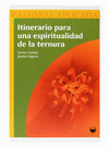 ITINERARIO PARA UNA ESPIRITUALIDAD DE LA TERNURA