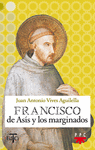 ASIS-FRANCISCO DE ASIS Y MARGINADOS