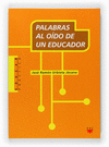 PALABRAS AL ODO DE UN EDUCADOR