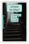 CRECER SIN DIOS?