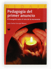 PEDAGOGIA DEL PRIMER ANUNCIO