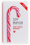 SOY MAYOR (NUEVA EDICION)