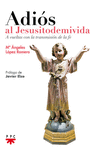 ADIS AL JESUSITODEMIVIDA