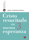 CRISTO RESUCITADO ES NUESTRA ESPERANZA