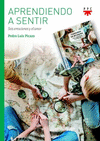 APRENDIENDO  A SENTIR