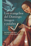 EVANGELIOS DEL DOMINGO: IMAGEN Y PALABRA