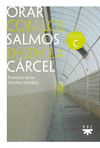 ORAR CON LOS SALMOS DESDE LA CRCEL