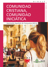 COMUNIDAD CRISTIANA, COMUNIDAD INICITICA
