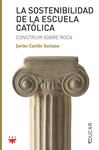 SOSTENIBILIDAD DE LA ESCUELA CATLICA