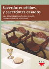 SACERDOTES CLIBES Y SACERDOTES CASADOS