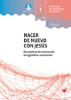 GALILEA. MDULO 1. NACER DE NUEVO CON JESS. ACOMPAANTE