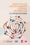 LIDERAZGO DE DISCERNIMIENTO ECLESIAL: MTODO LIDE