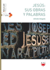 JES�S: SUS OBRAS Y PALABRAS