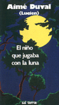 NIO QUE JUGABA CON LA LUNA