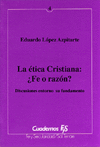 TICA CRISTIANA FE O RAZN?