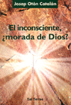 INCONSCIENTE, MORADA DE DIOS?
