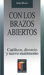 CON LOS BRAZOS ABIERTOS