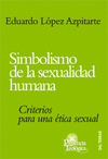 SIMBOLISMO DE LA SEXUALIDAD HUMANA