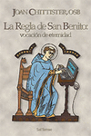 REGLA DE SAN BENITO: VOCACIN DE ETERNIDAD