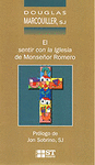 ROMERO-SENTIR CON LA IGLESIA DE MONSEOR ROMERO