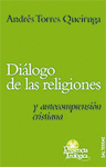 DILOGO DE LAS RELIGIONES Y AUTOCOMPRENSIN CRISTIANA