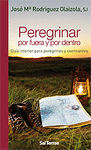 PEREGRINAR POR FUERA Y POR DENTRO