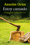ESTOY CANSADO