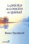 PRCTICA DE LA ORACIN DE QUIETUD