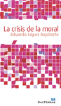 CRISIS DE LA MORAL