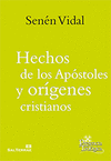HECHOS DE LOS APOSTOLES Y ORIGENES CRISTIANOS