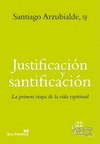 JUSTIFICACION Y SANTIFICACION (LA PRIMERA ETAPA DE VIDA...)