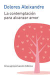 CONTEMPLACIN PARA ALCANZAR EL AMOR