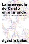 PRESENCIA DE CRISTO EN EL MUNDO