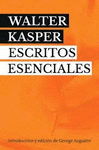 ESCRITOS ESENCIALES DE WALTER KASPER