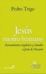 JESÚS NUESTRO HERMANO